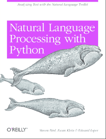 Natural Language Processing with Python. (updated edition based on Python 3 and NLTK 3) Steven Bird et al. O'Reilly Media